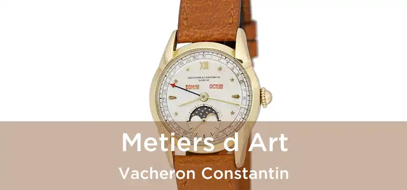 Metiers d Art Vacheron Constantin