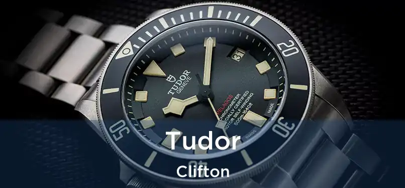 Tudor Clifton