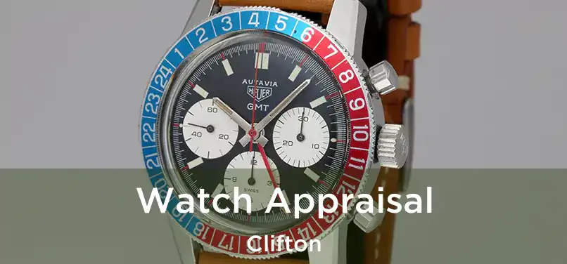 Watch Appraisal Clifton